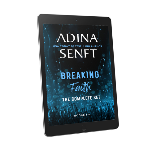 Breaking Faith: The Complete Set of four novels by Adina Senft