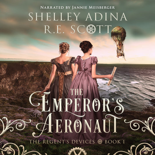 The Emperor's Aeronaut by Shelley Adina and R.E. Scott, narrated by Jannie Meisberger