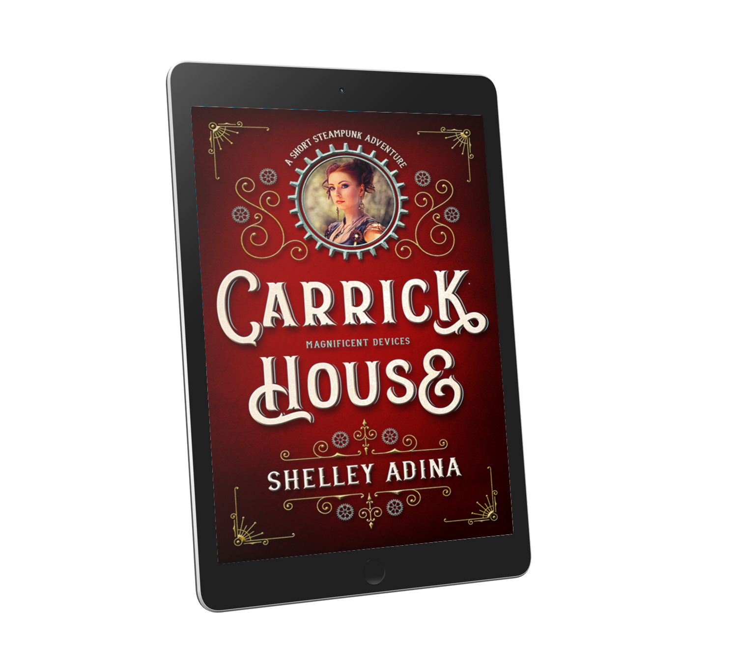 Carrick House, a short steampunk adventure novella by Shelley Adina