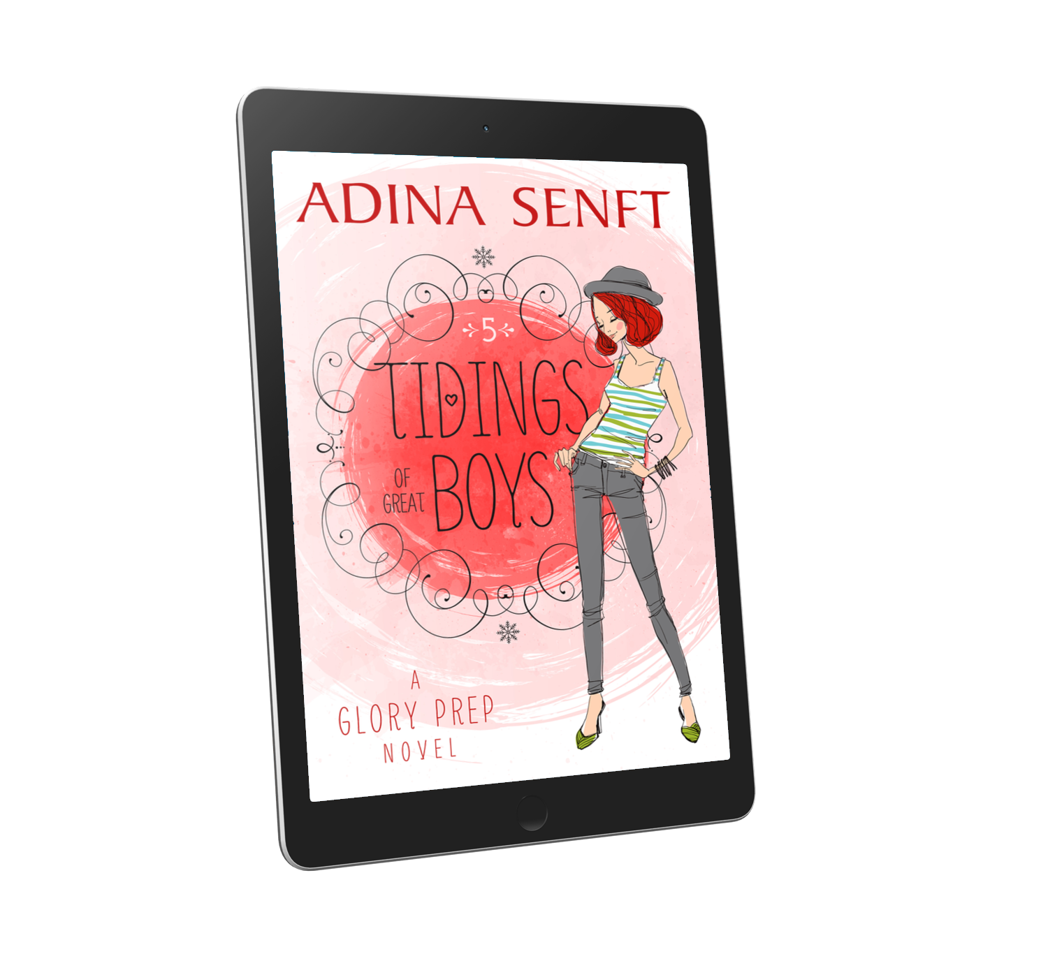 Tidings of Great Boys by Adina Senft, a YA novel of friendship, fashion and faith