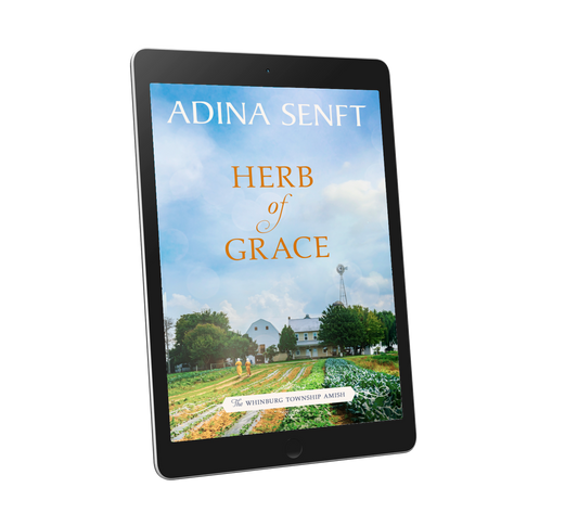 Herb of Grace by Adina Senft, book 4 of the Whinburg Township Amish series