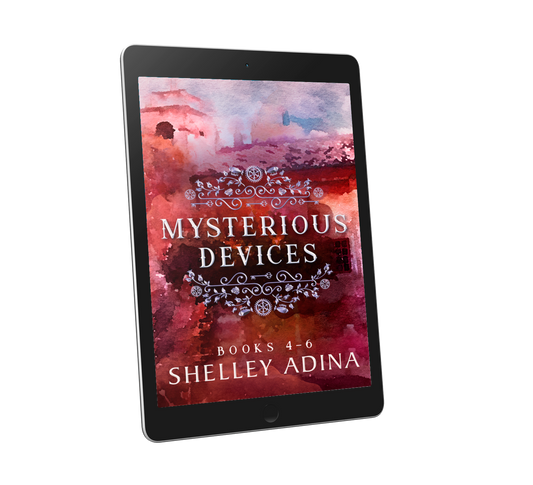 Mysterious Devices Books 4-6 by Shelley Adina