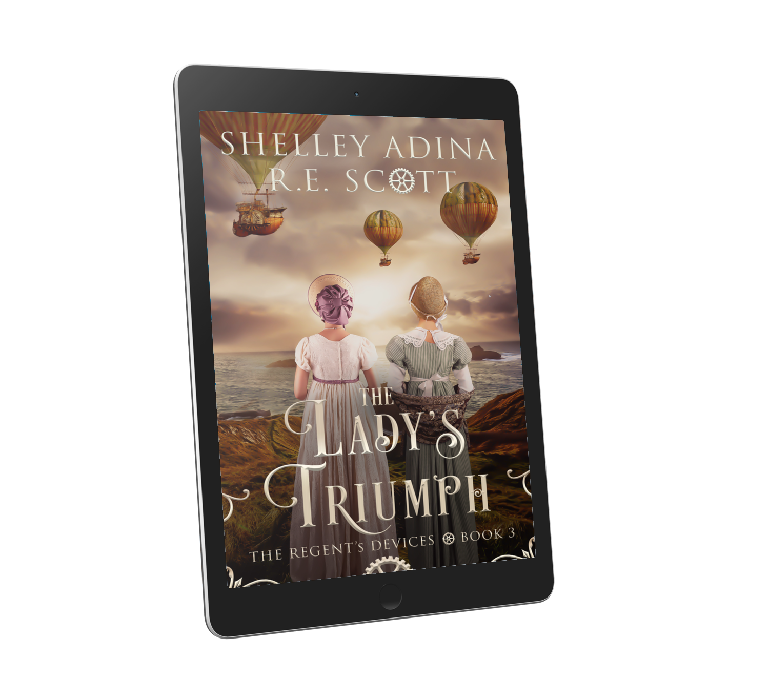 The Lady's Triumph, a Regency-set steampunk novel by Shelley Adina and R.E. Scott