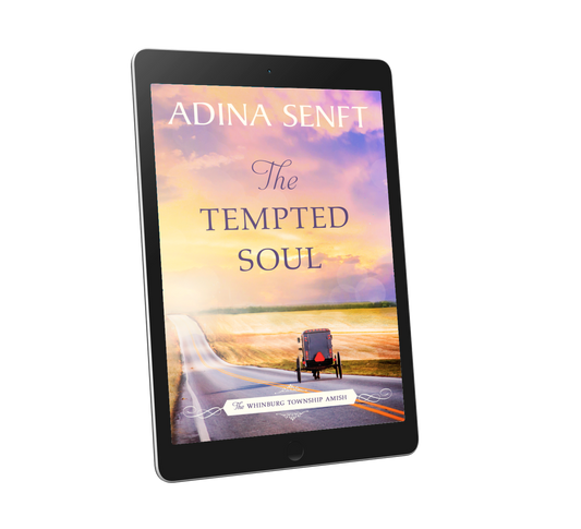 The Tempted Soul by Adina Senft, book 3 of The Whinburg Township Amish series