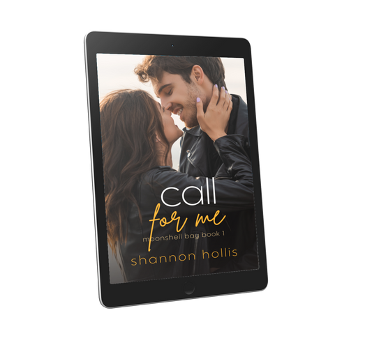 Call For Me by Shannon Hollis, Moonshell Bay book 1