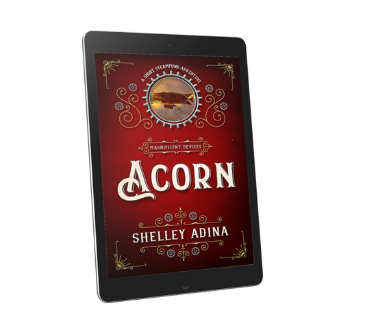 Acorn, a short steampunk adventure novella by Shelley Adina
