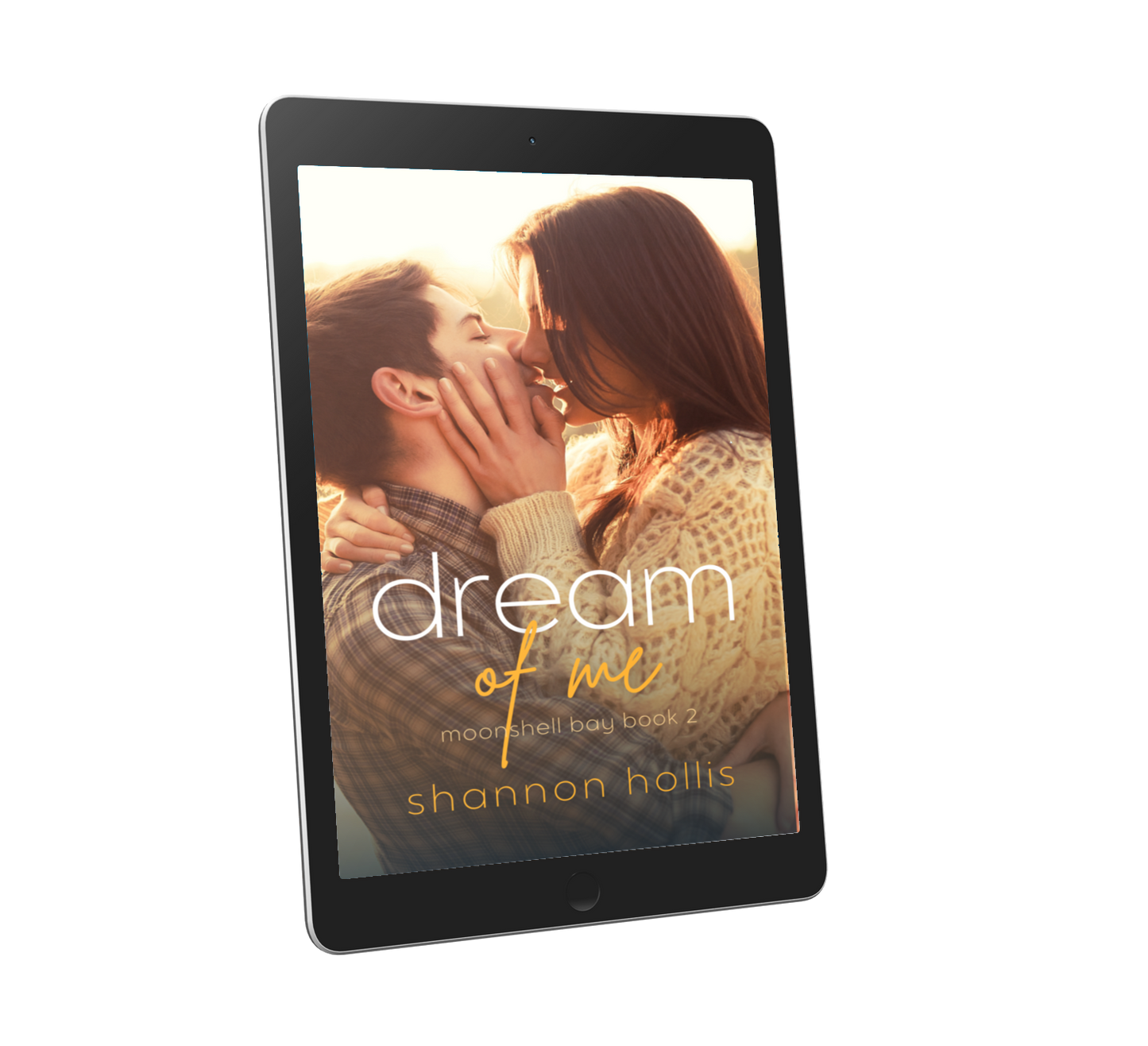 Tablet displaying the book cover of 'Dream of Me' by Shannon Hollis with character images