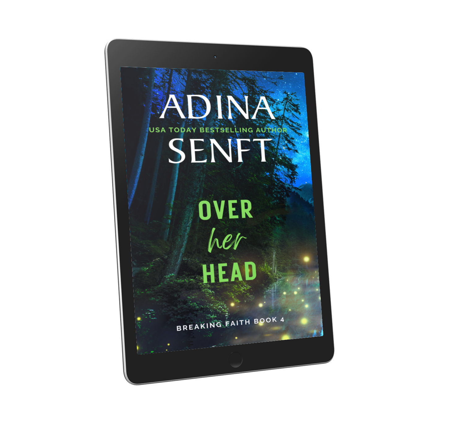 Over Her Head by Adina Senft, Breaking Faith book 4