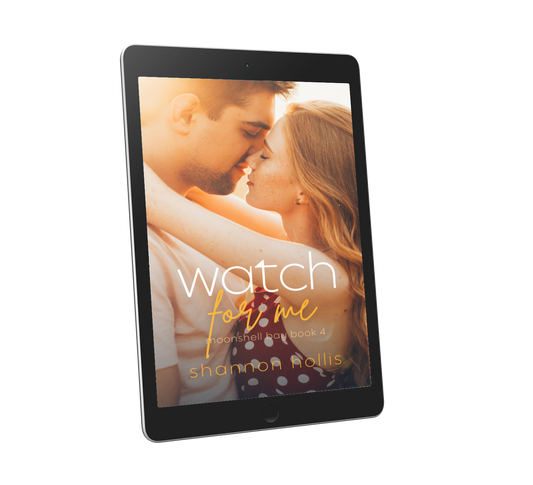 Watch For Me (EBOOK 4)