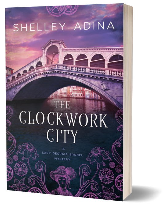 The Clockwork City by Shelley Adina, Lady Georgia Brunel Mysteries 1