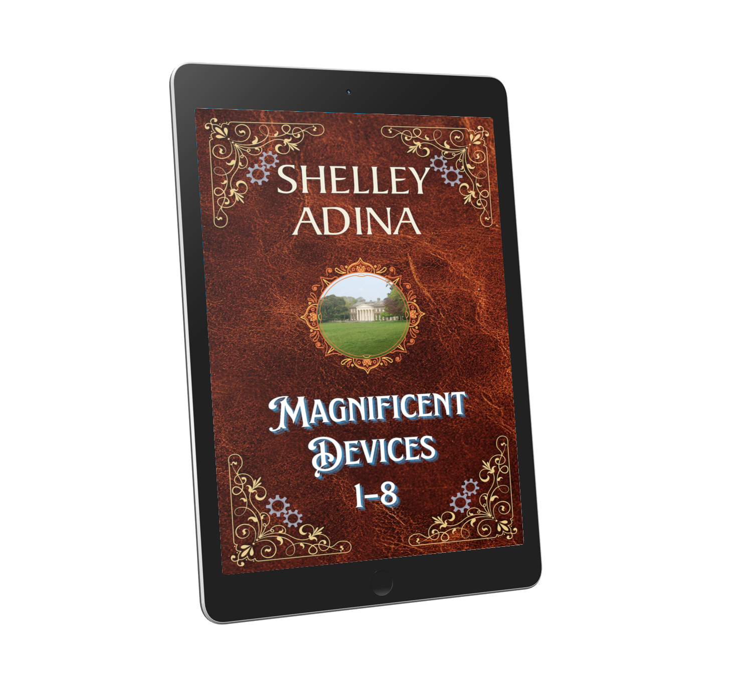 Magnificent Devices Books 1-8 bundle by Shelley Adina