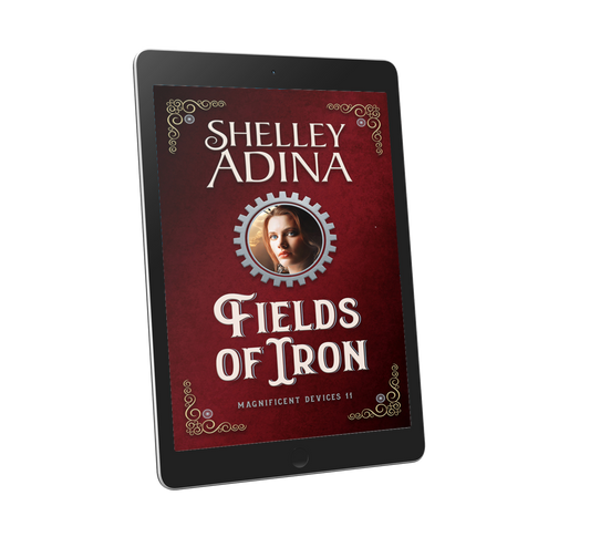 Fields of Iron, a steampunk adventure novel by Shelley Adina