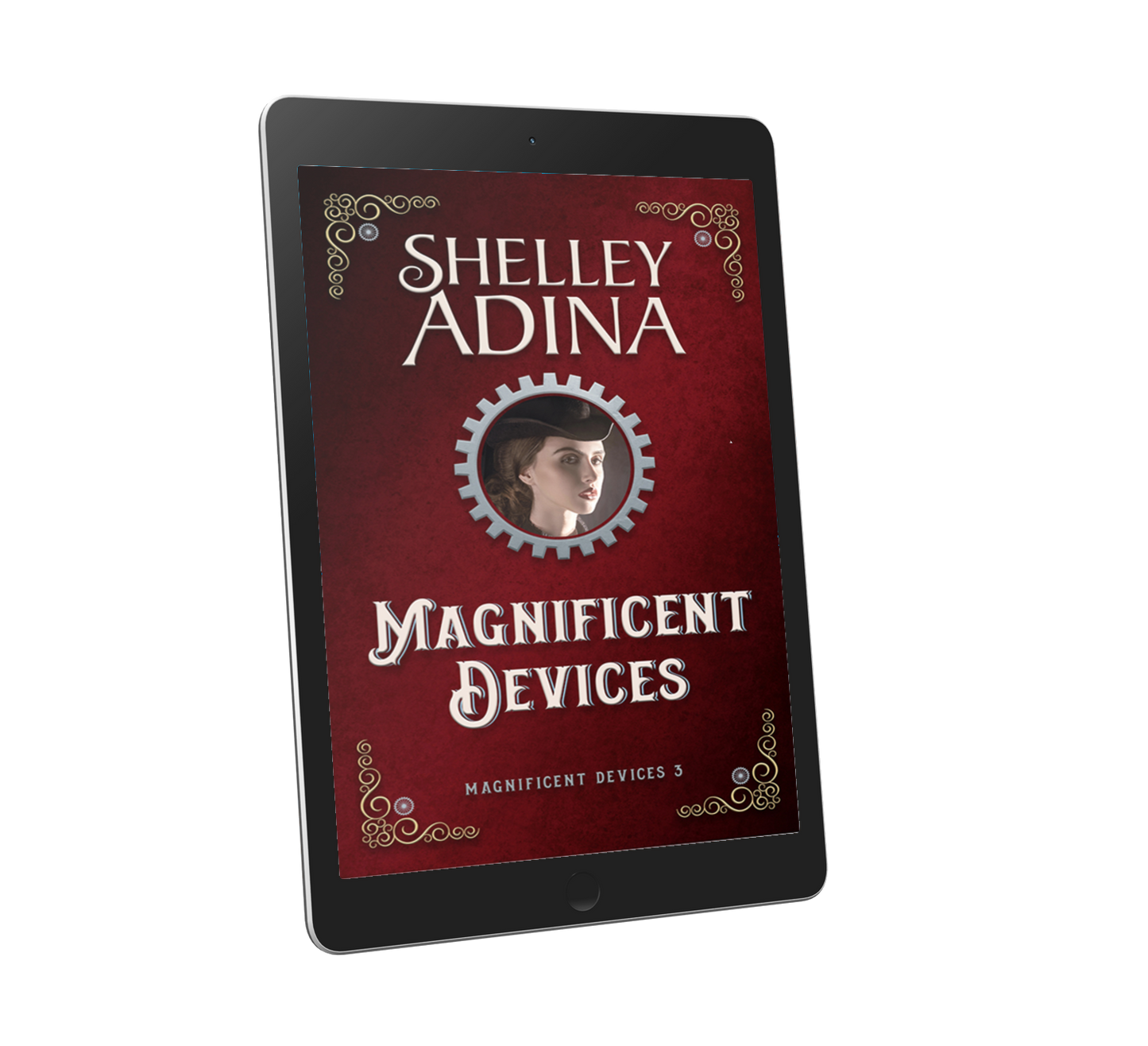 Magnificent Devices, a steampunk adventure novel by Shelley Adina