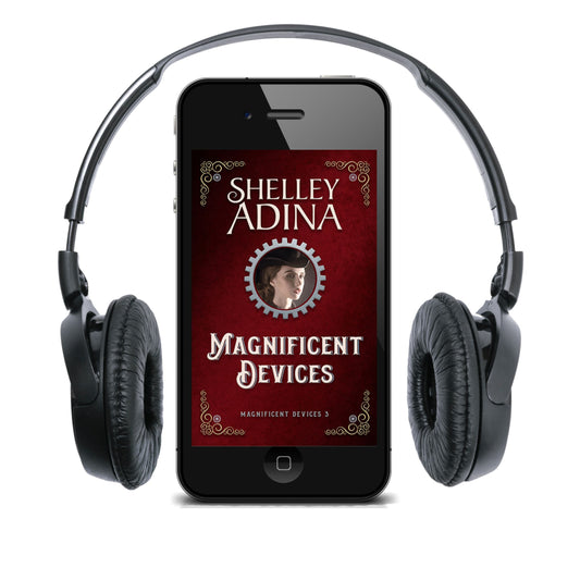 Magnificent Devices by Shelley Adina, narrated by Fiona Hardingham