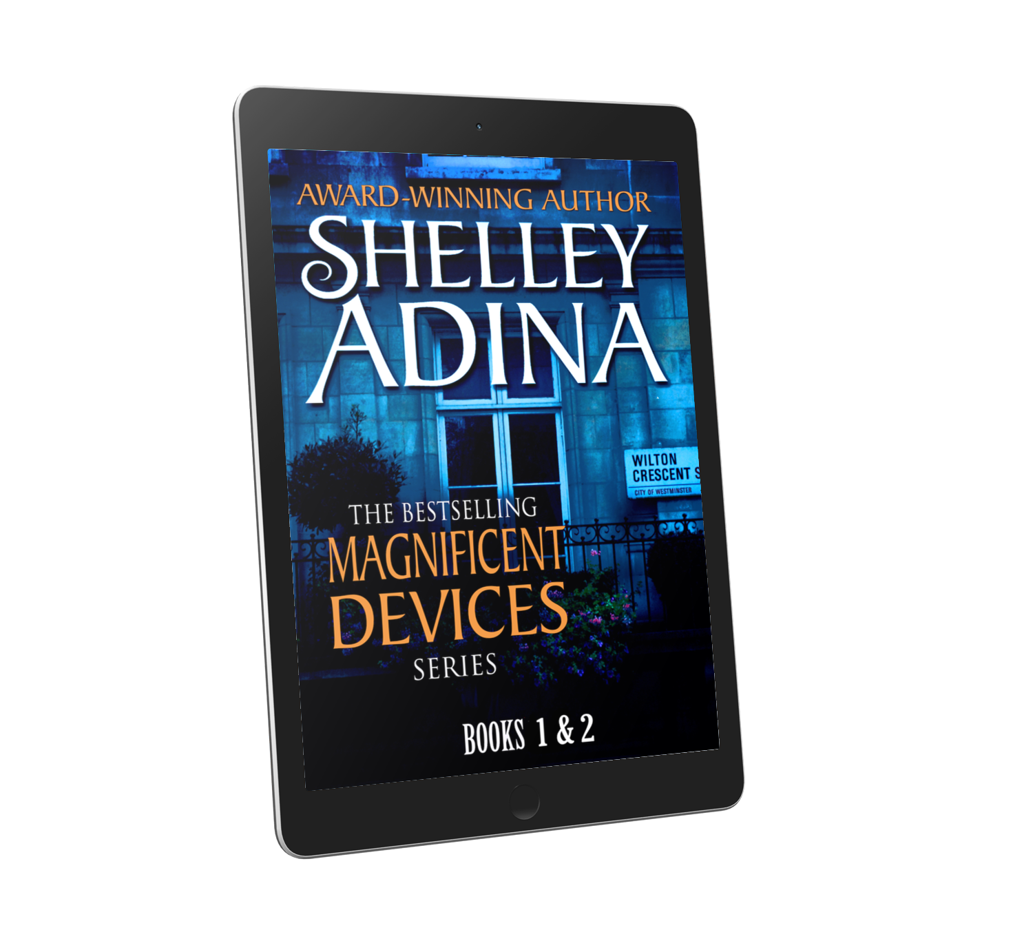 Magnificent Devices Books 1-2, two steampunk adventure novels by Shelley Adina