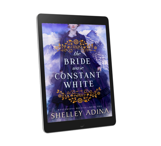 The Bride Wore Constant White, a steampunk adventure mystery by Shelley Adina