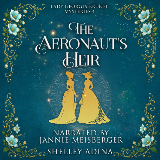 The Aeronaut's Heir by Shelley Adina, audiobook narrated by Jannie Meisberger