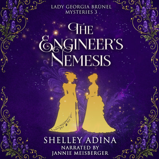 Audiobook cover for 'The Engineer's Nemesis' by Shelley Adina, narrated by Jannie Meisberger. The cover features a deep purple background with a starry night sky, silhouettes of two women in gold dresses, and purple flowers in the corners.